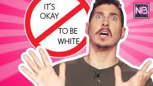 It's okay to be White